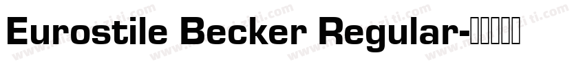 Eurostile Becker Regular字体转换